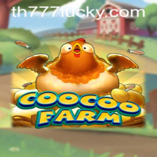 Discover the Excitement of CooCooFarm: A Vibrant Farming Adventure