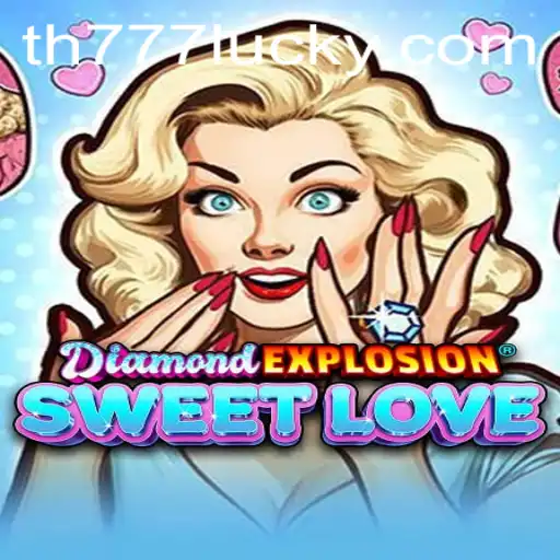 DiamondExplosionSweetLove: The Thrilling Game Revolutionizing Interactive Entertainment