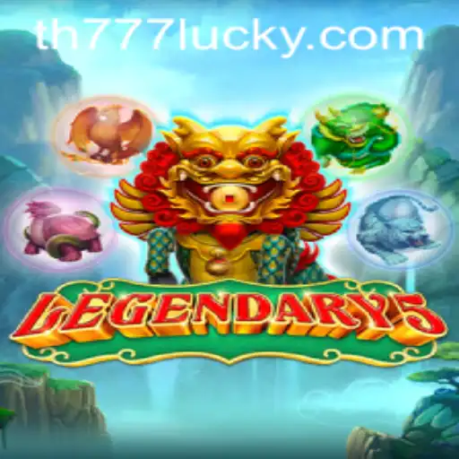 Explore Legendary5: An Epic Journey with TH777