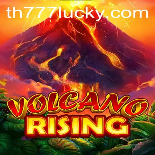 Unveiling VolcanoRising: An Epic Adventure Fueled by TH777